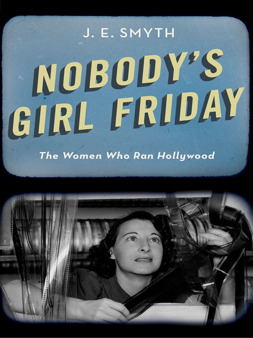 Title details for Nobody's Girl Friday by J. E. Smyth - Available